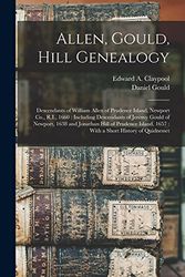 Cover Art for 9781016418782, Allen, Gould, Hill Genealogy by Daniel Gould