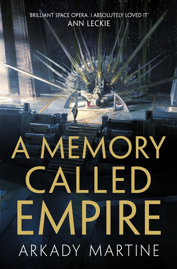 Cover Art for 9781529001594, A Memory Called Empire by Arkady Martine