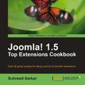 Cover Art for 9781849511810, Joomla! 1.5 Top Extensions Cookbook by Suhreed Sarkar