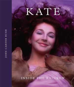 Cover Art for 9780751562750, Kate: Inside the Rainbow by John Carder Bush