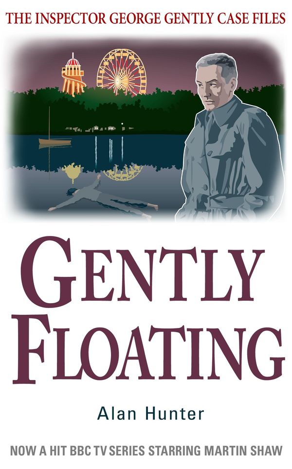 Cover Art for 9781780331539, Gently Floating by Alan Hunter