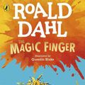 Cover Art for 9780241568675, The Magic Finger by Roald Dahl