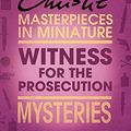 Cover Art for B005IH01Q8, The Witness for the Prosecution: An Agatha Christie Short Story by Agatha Christie