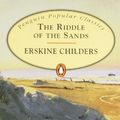 Cover Art for 9780141197999, The Riddle of the Sands by Erskine Childers