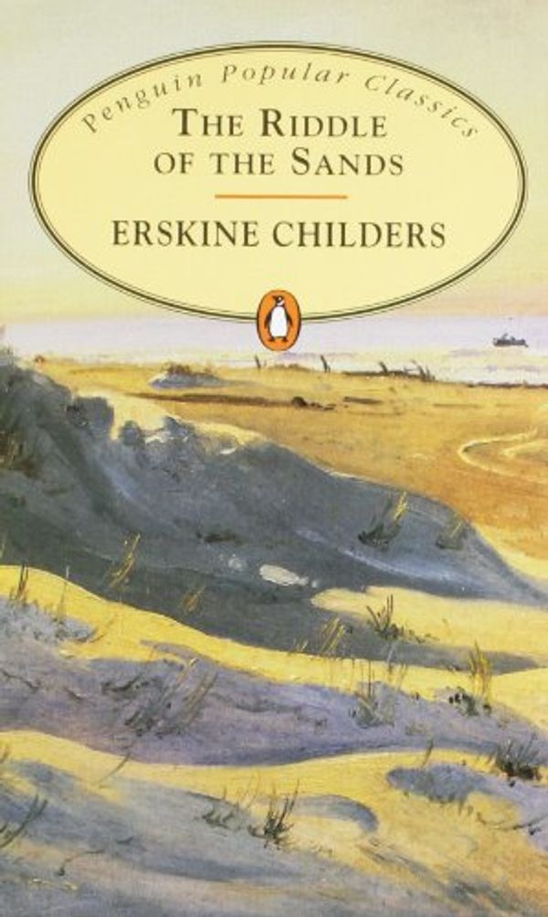 Cover Art for 9780141197999, The Riddle of the Sands by Erskine Childers