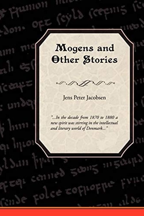 Cover Art for 9781605976198, Mogens and Other Stories by Jens Peter Jacobsen
