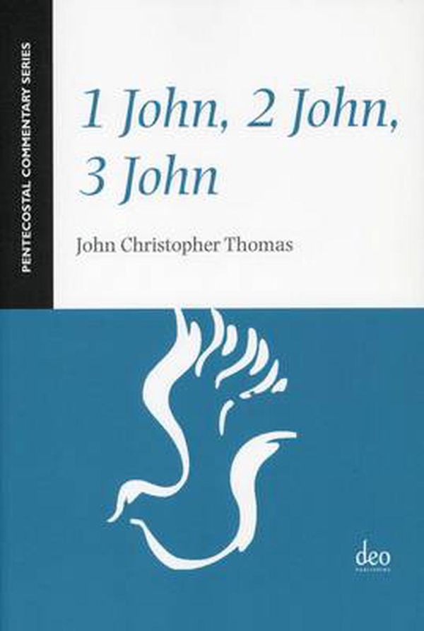 Cover Art for 9781905679218, 1 John, 2 John, 3 John by John Christopher Thomas