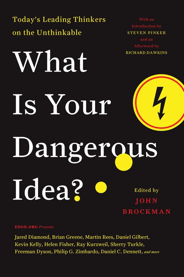 Cover Art for 9780061844805, What Is Your Dangerous Idea? by John Brockman