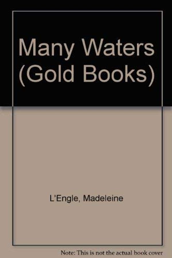 Cover Art for 9780340552797, Many Waters (Gold Books) by Madeleine L'Engle