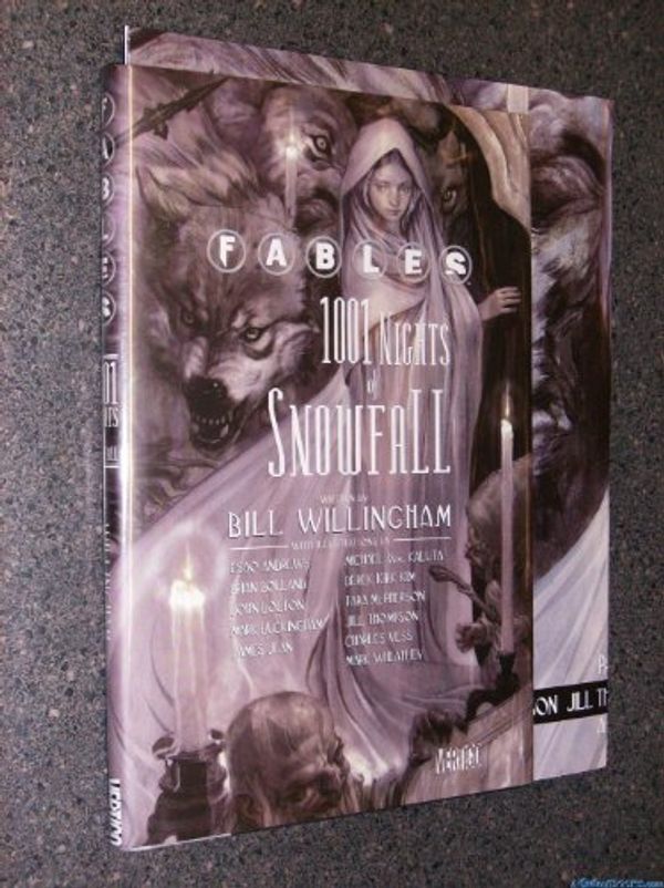 Cover Art for 9781401203672, Fables: 1001 Nights Of Snowfall by Bill Willingham