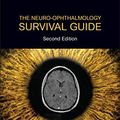 Cover Art for B074FZRC6G, The Neuro-Ophthalmology Survival Guide E-Book by Anthony Pane, Neil R. Miller, Mike Burdon