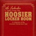 Cover Art for 9781582617602, John Laskowski's Tales from the Hoosier Locker Room by John Laskowski