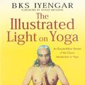 Cover Art for 9788172236069, The Illustrated Light on Yoga by B. K. s. Iyengar