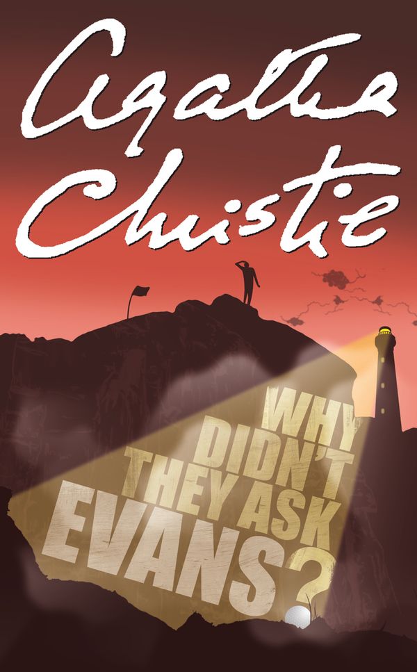 Cover Art for 9780007422906, Why Didn’t They Ask Evans? by Agatha Christie