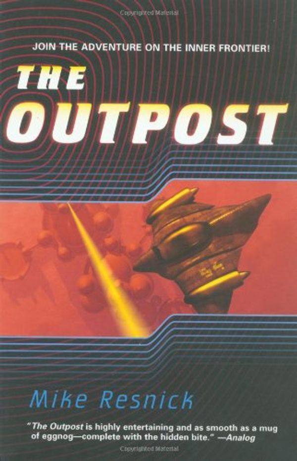 Cover Art for 9780312875770, The Outpost by Mike Resnick