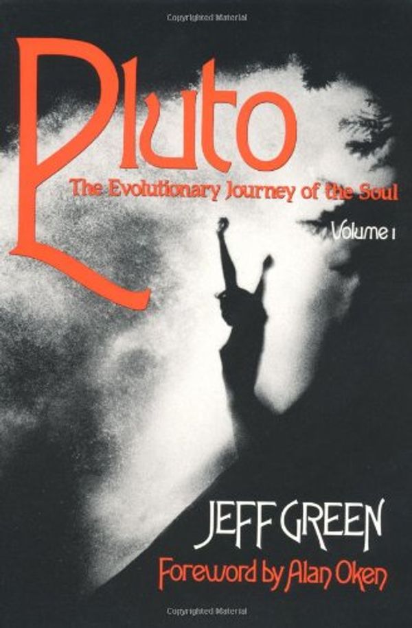 Cover Art for 9780875422961, Pluto: The Evolutionary Journey of the Soul v.1 by Jeff Green