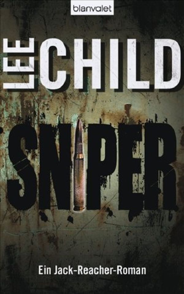 Cover Art for 9783764502379, Sniper: Ein Jack-Reacher-Roman by Lee Child