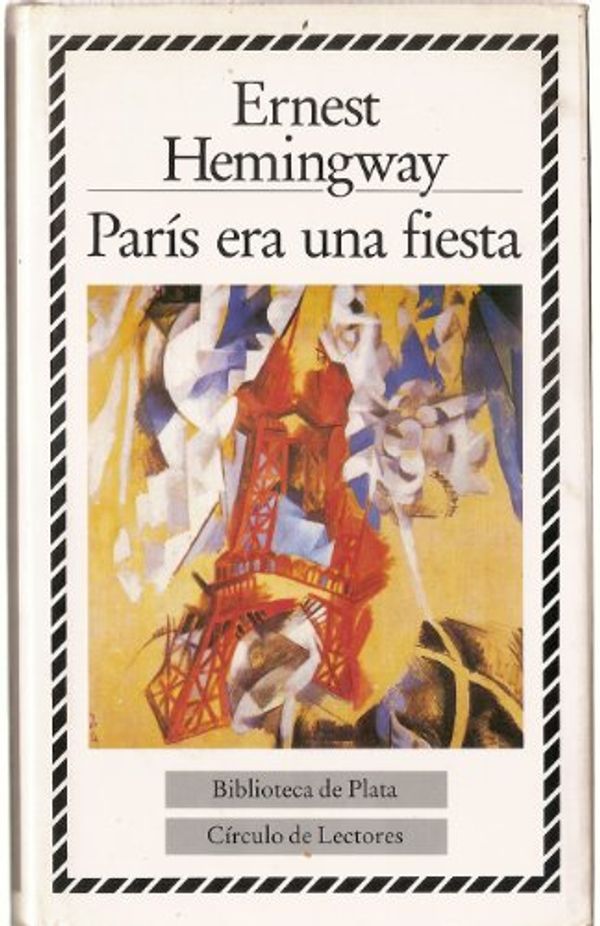Cover Art for 9788422649496, París era una fiesta by Ernest Hemingway