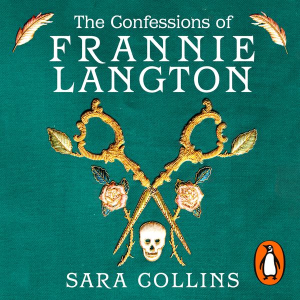 Cover Art for 9780241983720, The Confessions of Frannie Langton: The Costa-shortlisted 'dazzling page-turner' (Emma Donoghue) by Sara Collins