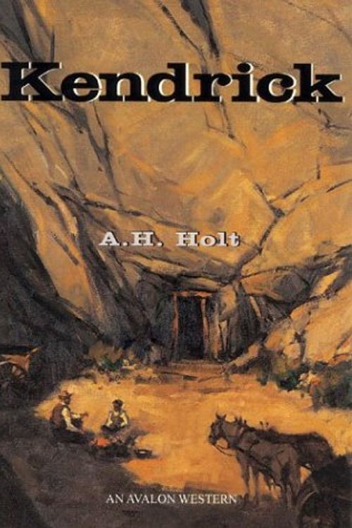 Cover Art for 9780803496507, Kendrick by A. H. Holt