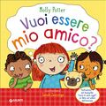 Cover Art for 9788809858046, Will You Be My Friend Co ed Italy by Potter Molly