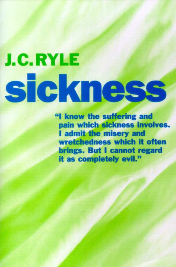 Cover Art for 9781921068126, SICKNESS BOOKLET by RYLE J C by RYLE J C by J.c. Ryle