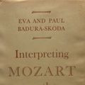 Cover Art for 9780214156427, Interpreting Mozart on the Keyboard by Badura-Skoda, Eva, Badura-Skoda, Paul