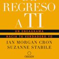 Cover Art for 9781949061680, El Camino de Regreso a Ti: Un Eneagrama Hacia Tu Verdadero Yo / The Road Back to You by Ian Morgan Cron