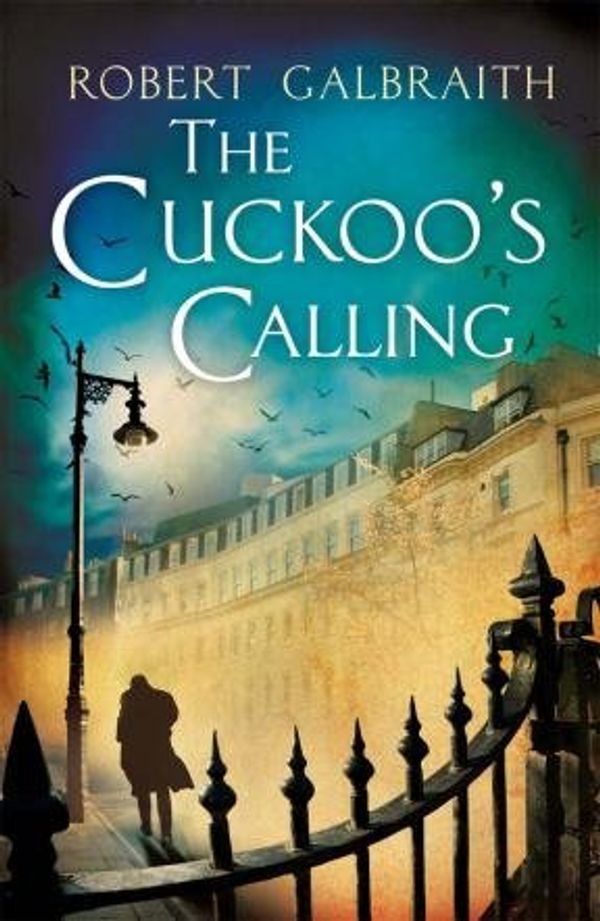 Cover Art for 0630990820823, The Cuckoo's Calling by Galbraith, Robert (J.K. Rowling)