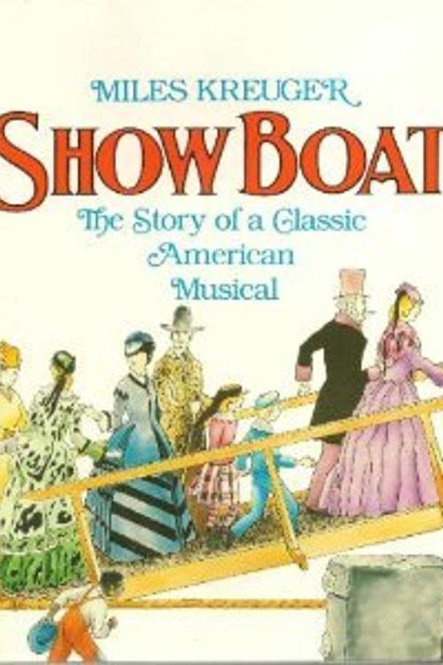 Cover Art for 9780306804014, "Show Boat" by Miles Kreuger