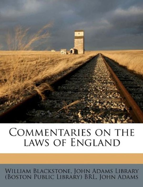 Cover Art for 9781175650917, Commentaries on the Laws of England by William Blackstone