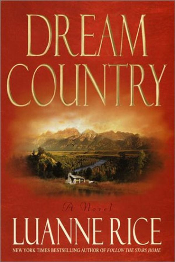 Cover Art for 9780553801194, Dream Country by Luanne Rice