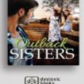 Cover Art for 9781525297090, Outback Sisters by Rachael Johns