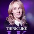 Cover Art for 9781646152636, Think Like J.K. Rowling: Top 30 Life and Business Lessons from J.K. Rowling by Ivan Fernandez