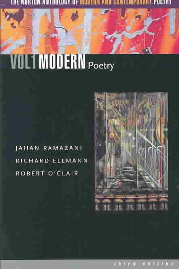 Cover Art for 9780393977912, The Norton Anthology of Modern and Contemporary Poetry by Jahan Ramazani, Richard Ellmann, O`clair, Robert