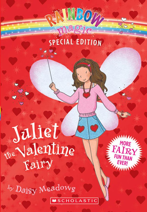 Cover Art for 9780545310628, Rainbow Magic Special Edition: Juliet the Valentine Fairy by Unknown