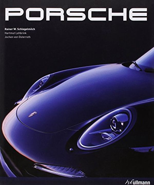 Cover Art for 9783848004416, Porsche by Rainer Schlegelmilch, Hartmut Lehbrink, V Osterroth