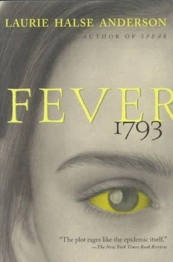 Cover Art for 9780689848919, Fever 1793 by Laurie Halse Anderson