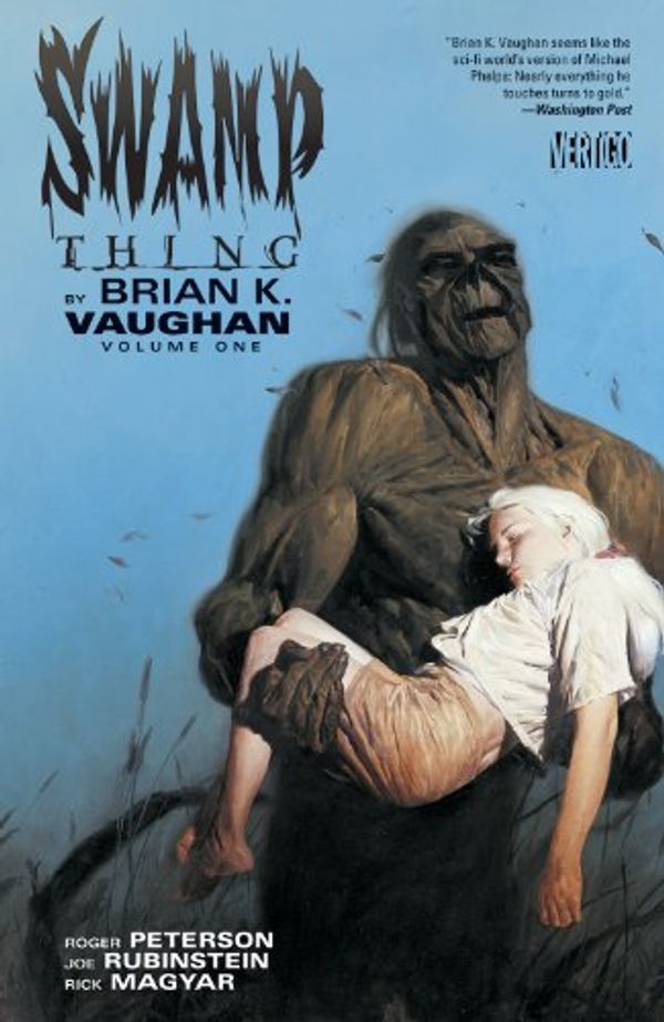 Cover Art for B00H4EW0YO, Swamp Thing by Brian K. Vaughan Vol. 1 by Brian K Vaughan