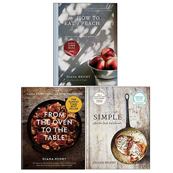 Cover Art for 9789123948642, Diana Henry 3 Books Collection Set (From the Oven to the Table, SIMPLE: effortless food, big flavours, How to eat a peach) by Diana Henry