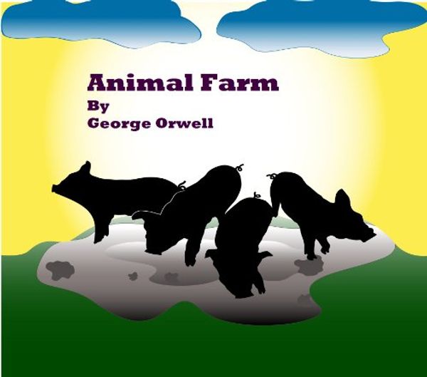 Cover Art for B003Z4KBU2, Animal Farm by George Orwell