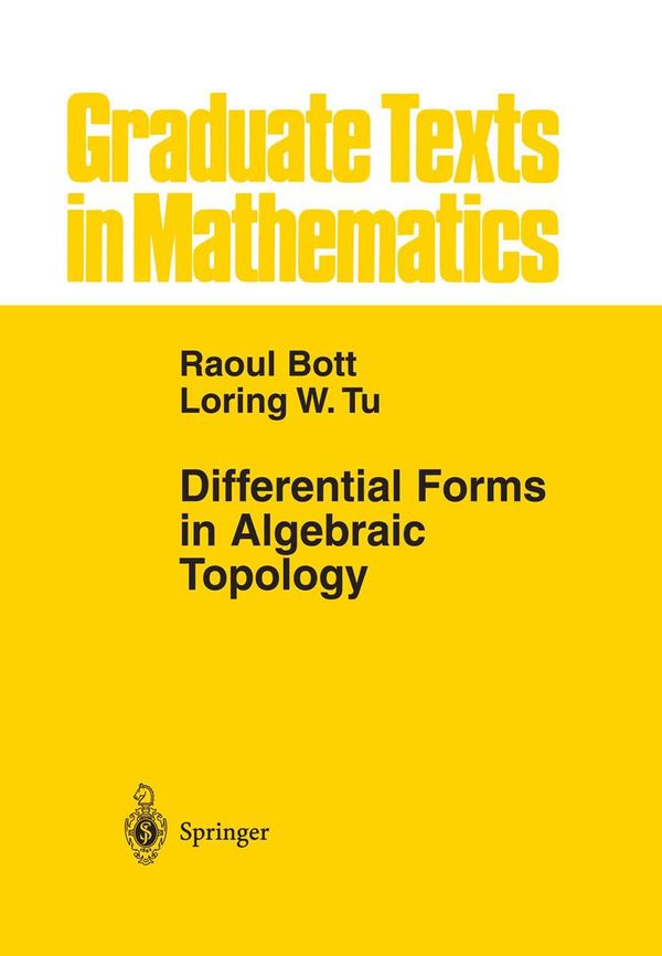 Cover Art for 9781475739510, Differential Forms in Algebraic Topology by Raoul Bott