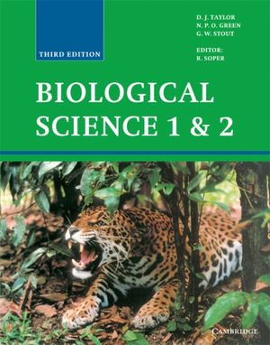 Cover Art for 9780521561785, Biological Science 1 & 2 by D. J. Taylor, N. P. o. Green, G. W. Stout