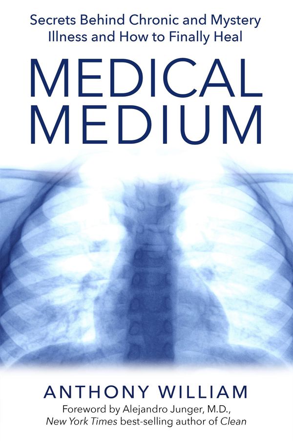 Cover Art for 9781401948306, Medical Medium by Anthony William