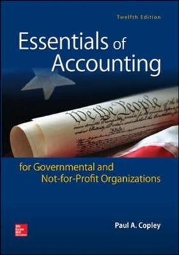 Cover Art for 9780078025815, Essentials of Accounting for Governmental and Not-for-profit Organizations by Paul Copley