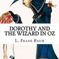 Cover Art for 9781717343765, Dorothy and the Wizard in Oz by L. Frank Baum