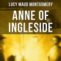 Cover Art for B077J699LK, Anne of Ingleside by Lucy Maud Montgomery
