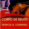 Cover Art for 9789722323437, CORPO DE DELITO by Patricia Cornwell