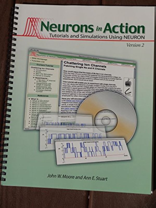Cover Art for 9780878935482, Neurons in Action 2 by John W. Moore, Anne E. Stuart