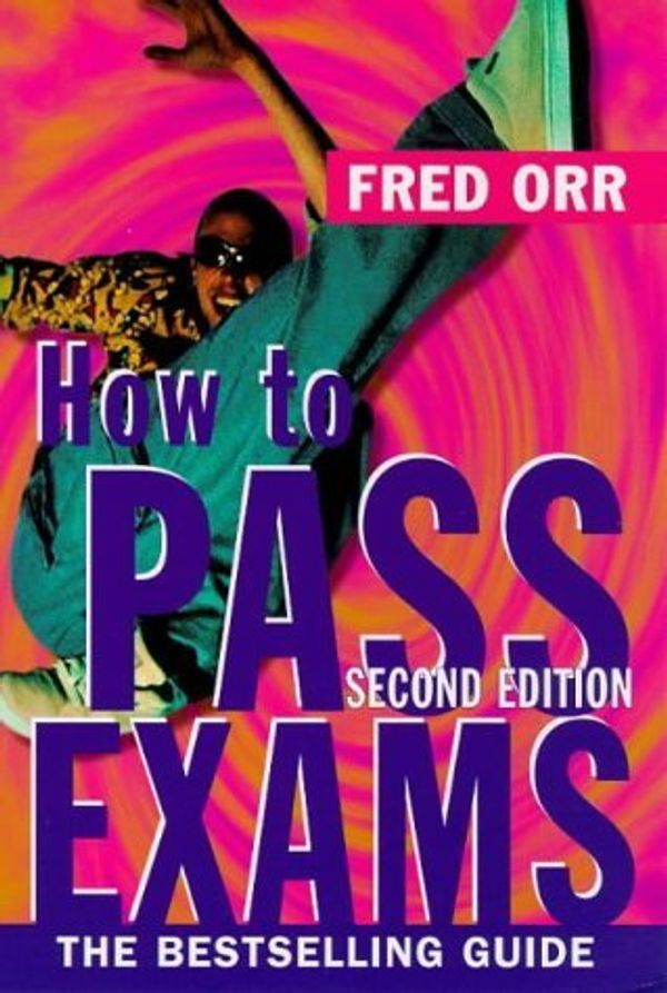 Cover Art for 9781864484823, How to Pass Exams by Fred Orr